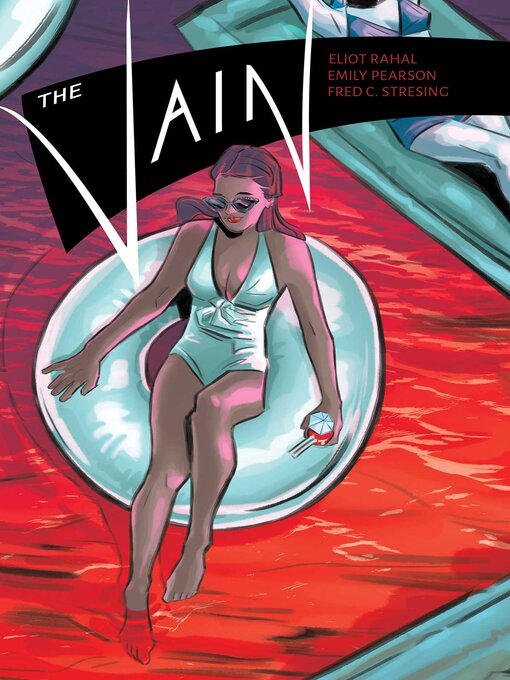 Title details for The Vain by Eliot Rahal - Available